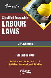 Bharat's Simplified Approach to Labour Laws Books by Dr. J.P. Sharma